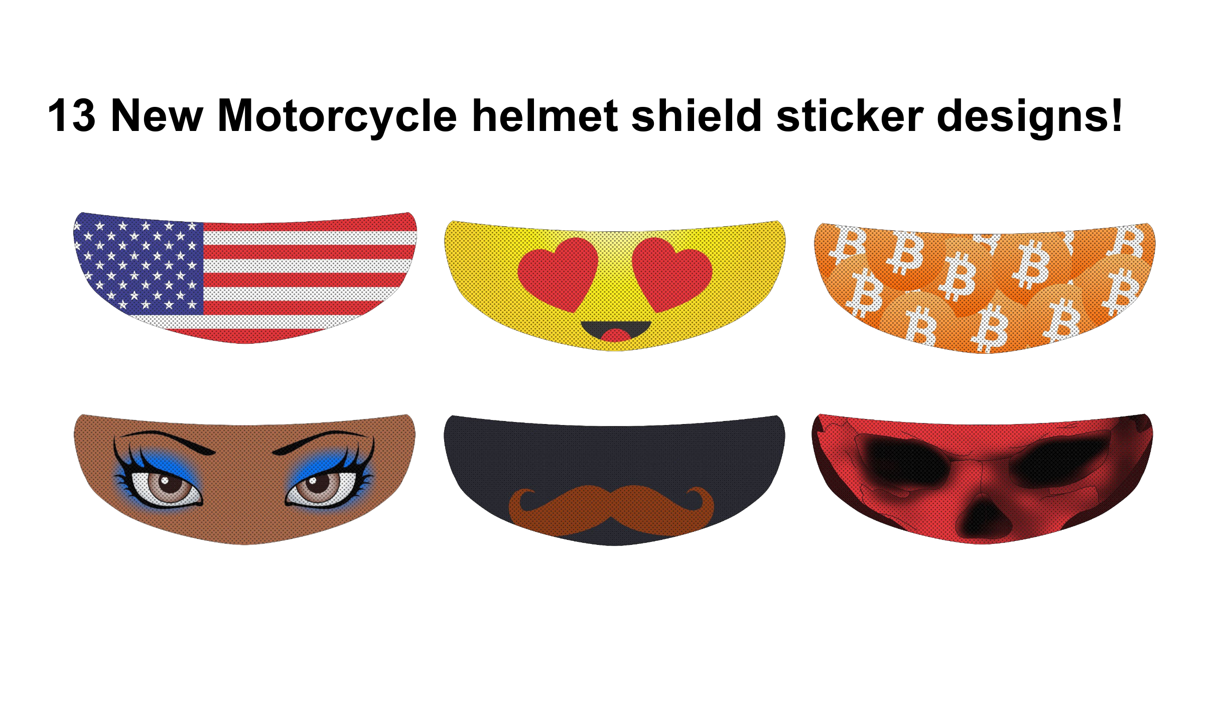 New Addition - More motorcycle helmet shield stickers.